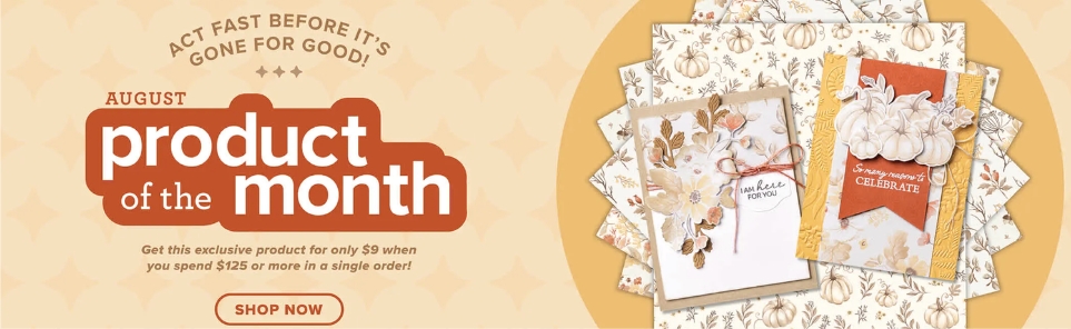 New Stampin’ Up! product of the month available with qualifying orders to receive this exclusive Designer Series Paper